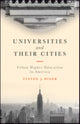 Book cover of: Universities and Their Cities. By: Steven J. Diner