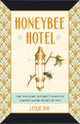 Book cover of: Honeybee Hotel. By: Leslie Day