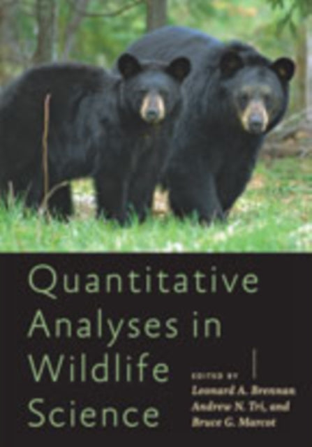Book cover of: Quantitative Analyses in Wildlife Science. By: Leonard A. Brennan