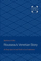 Book cover of: Rousseau's Venetian Story. By: Madeleine B. Ellis