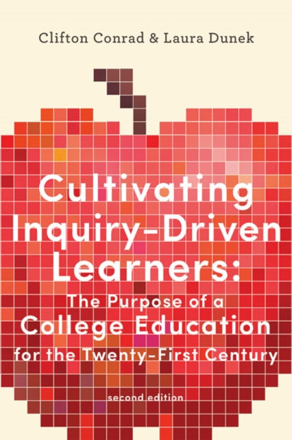 Book cover of: Cultivating Inquiry-Driven Learners. By: Conrad Clifton
