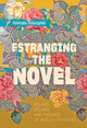 Book cover of: Estranging the Novel. By: Katarzyna Bartoszynska