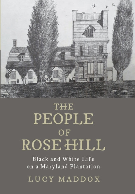 Book cover of: People of Rose Hill. By: Lucy Maddox