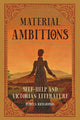 Book cover of: Material Ambitions. By: Rebecca Richardson