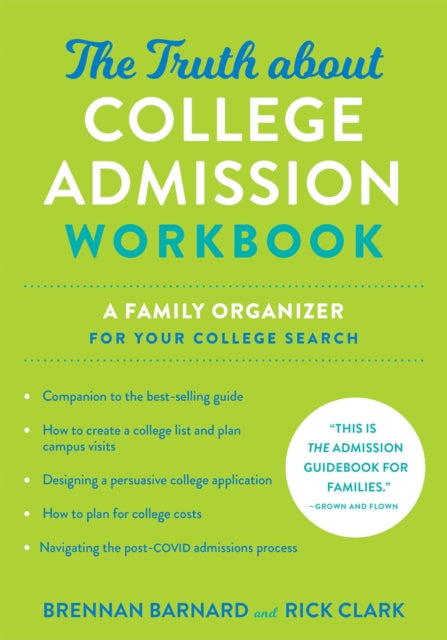 Book cover of: Truth about College Admission Workbook. By: Brennan Barnard
