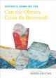 Book cover of: Can the Obesity Crisis Be Reversed?. By: Rexford S. Ahima