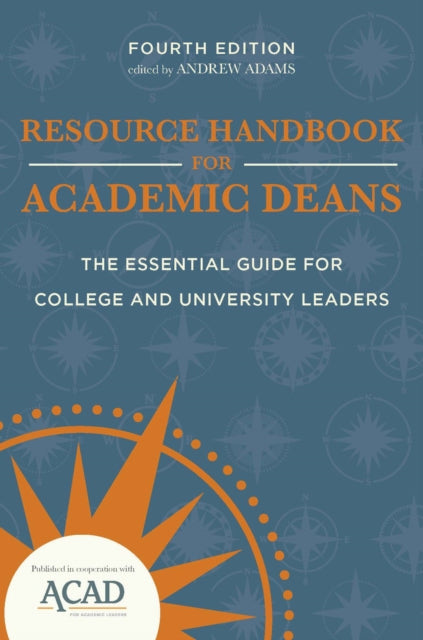 Book cover of: Resource Handbook for Academic Deans. By: Andrew Adams