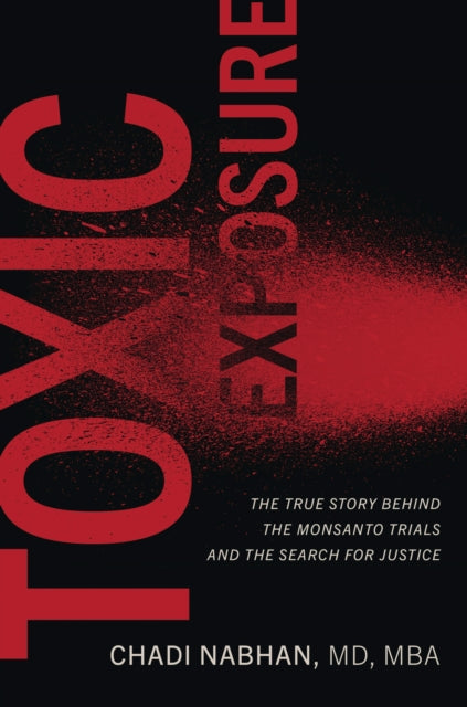 Book cover of: Toxic Exposure. By: Chadi Nabhan