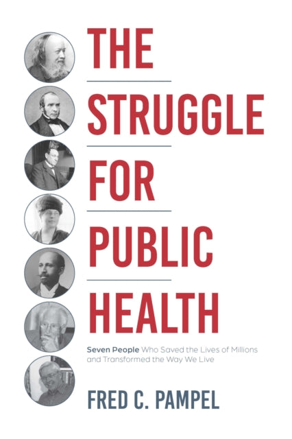 Book cover of: Struggle for Public Health. By: Fred C. Pampel