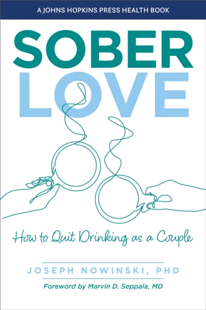 Book cover of: Sober Love. By: Joseph Nowinski