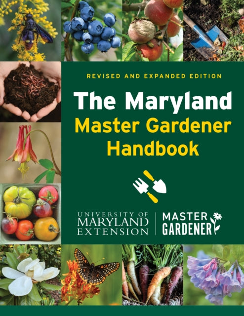 Book cover of: Maryland Master Gardener Handbook