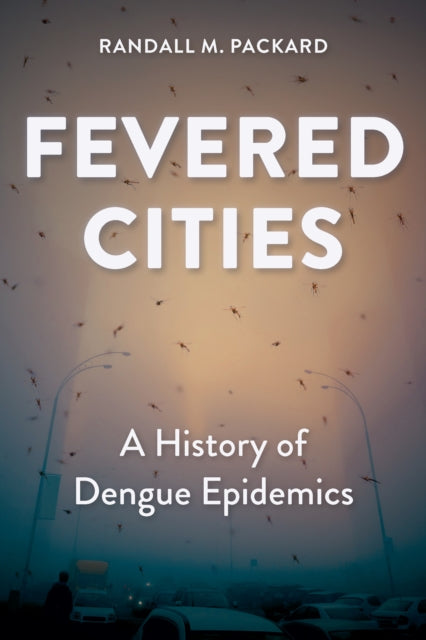 Book cover of: Fevered Cities