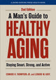 Book cover of: Man's Guide to Healthy Aging