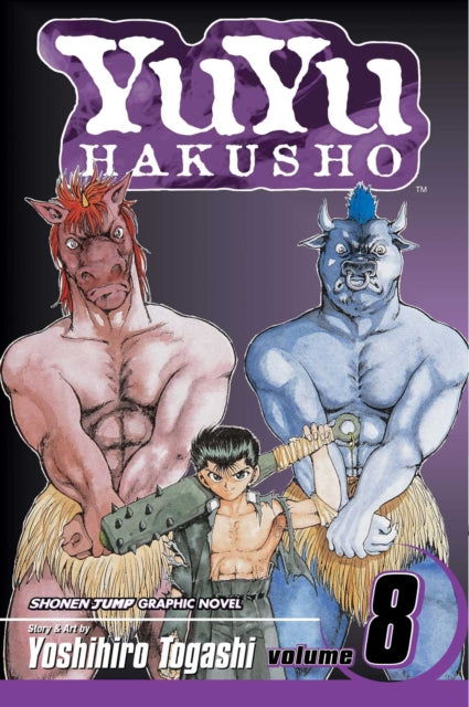 Book cover of: YuYu Hakusho, Vol. 8. By: Yoshihiro Togashi