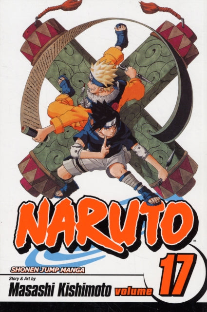 Book cover of: Naruto, Vol. 17. By: Masashi Kishimoto