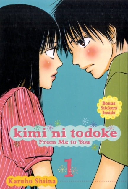 Book cover of: Kimi ni Todoke: From Me to You, Vol. 1