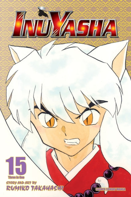 Book cover of: Inuyasha (VIZBIG Edition), Vol. 15. By: 高橋留美子