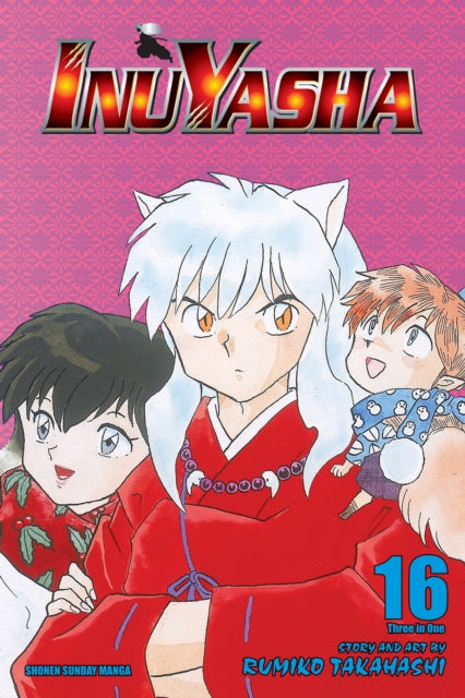Book cover of: Inuyasha (VIZBIG Edition), Vol. 16. By: 高橋留美子
