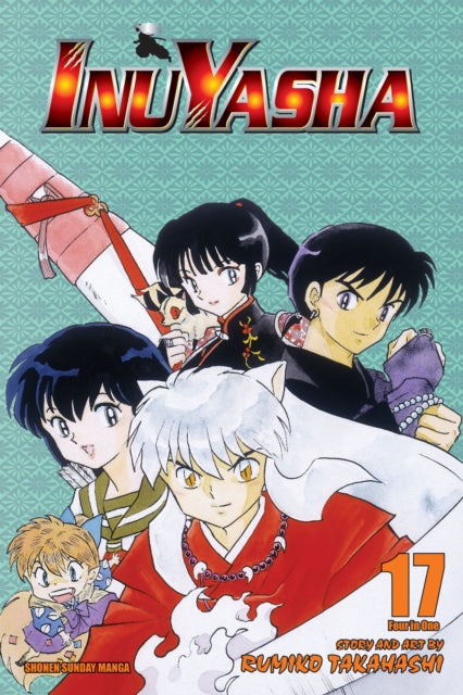 Book cover of: Inuyasha (VIZBIG Edition), Vol. 17. By: 高橋留美子