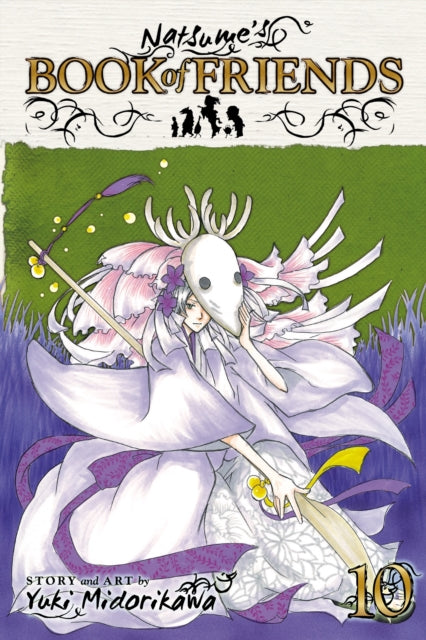Book cover of: Natsume's Book of Friends, Vol. 10. By: Yuki Midorikawa