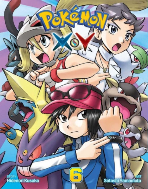 Book cover of: Pokemon X•Y, Vol. 6. By: 日下秀憲 [Hidenori Kusaka]