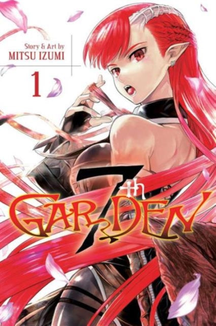 Book cover of: 7thGARDEN, Vol. 1. By: Mitsu Izumi