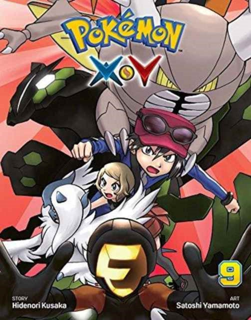 Book cover of: Pokemon X•Y, Vol. 9. By: 日下秀憲 [Hidenori Kusaka]