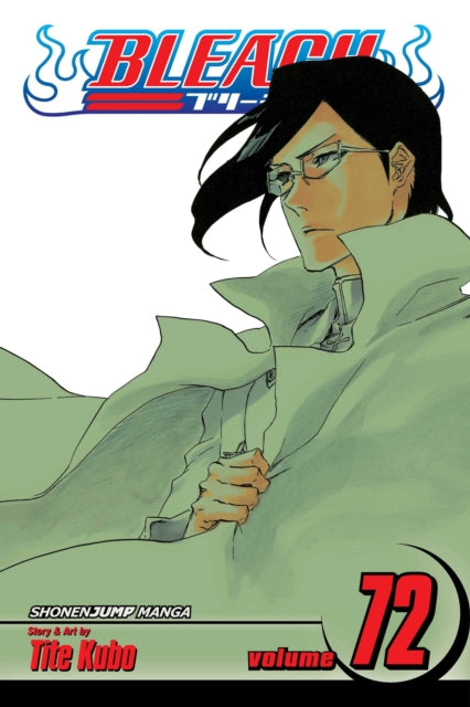 Book cover of: Bleach, Vol. 72. By: Tite Kubo