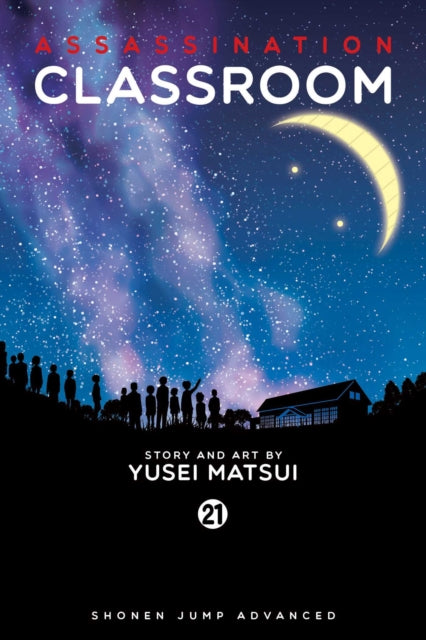 Book cover of: Assassination Classroom, Vol. 21. By: 松井 優征