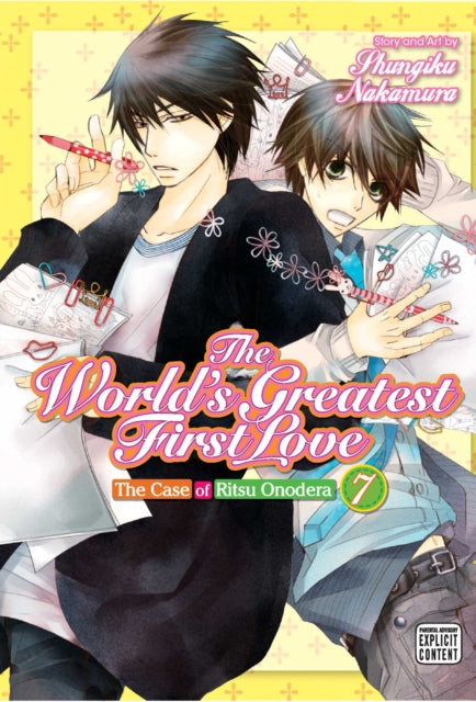 Book cover of: World's Greatest First Love, Vol. 7. By: Shungiku Nakamura