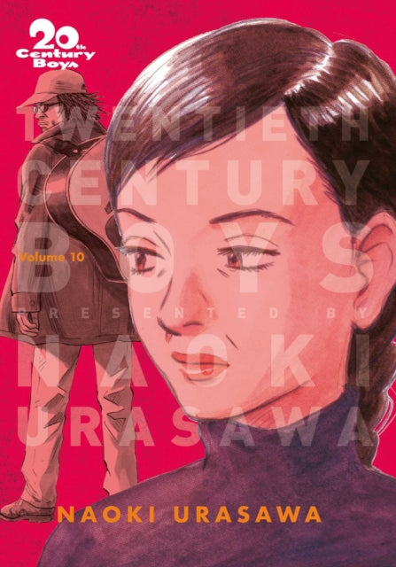 Book cover of: 20th Century Boys: The Perfect Edition, Vol. 10. By: Naoki Urasawa