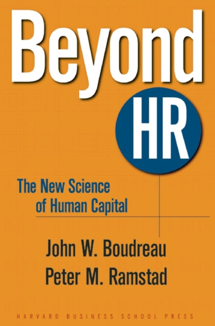 Book cover of: Beyond HR. By: John W. Boudreau