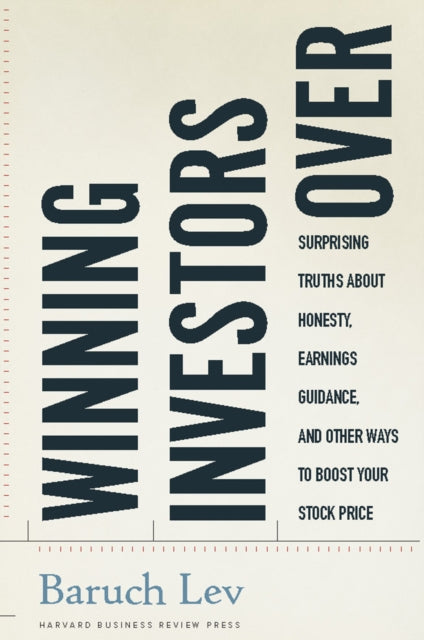Book cover of: Winning Investors Over. By: Baruch Lev