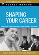 Book cover of: Shaping Your Career. By: Harvard Business School