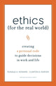 Book cover of: Ethics for the Real World. By: Ronald A. Howard