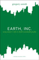 Book cover of: Earth, Inc.. By: Gregory Unruh