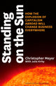 Book cover of: Standing on the Sun. By: Christopher Meyer