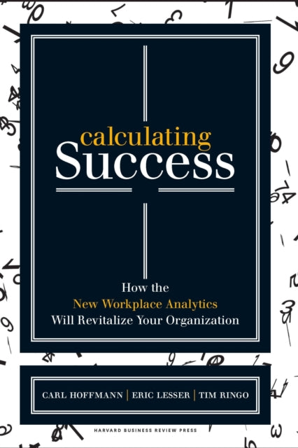 Book cover of: Calculating Success. By: Carl Hoffmann