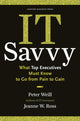 Book cover of: IT Savvy. By: Peter Weill