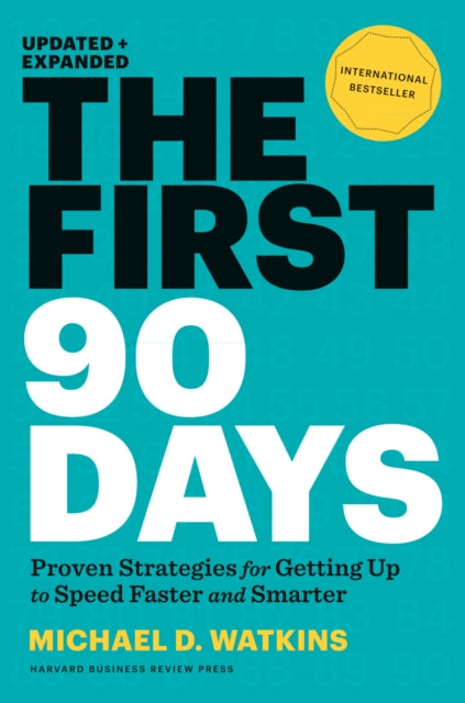 Book cover of: First 90 Days, Updated and Expanded