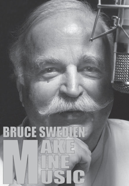 Book cover of: Make Mine Music. By: Bruce Swedien