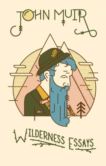 Book cover of: Wilderness Essays. By: John Muir