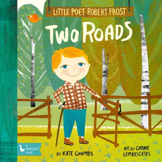 Book cover of: Little Poet Robert Frost: Two Roads. By: Kate Coombs