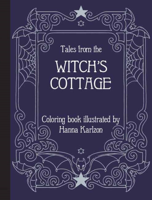 Tales from the Witch's Cottage, Coloring Book 9781423661658 Hanna Karlzon