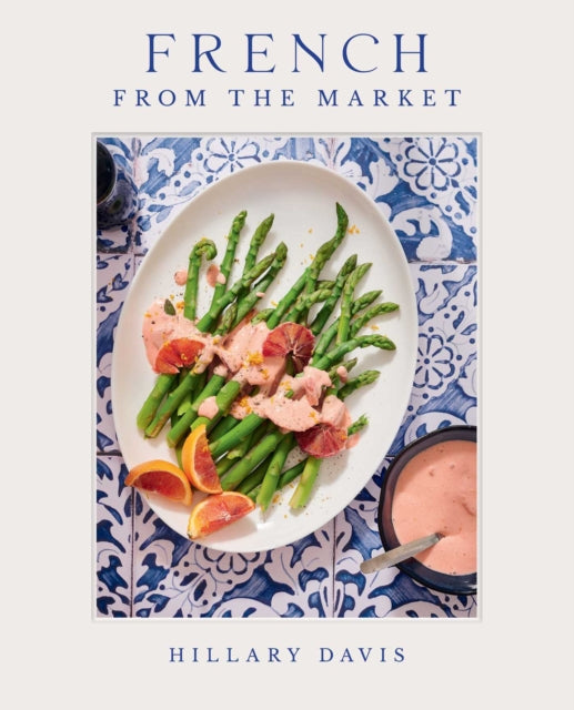 Book cover of: French from the Market. By: Hillary Davis