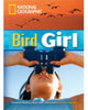 Book cover of: Bird Girl. By: National Geographic Staff