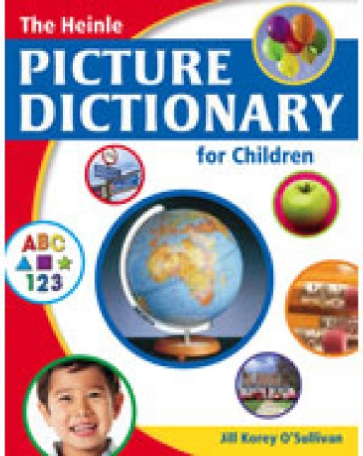 Book cover of: Heinle Picture Dictionary for Children. By: Jill Korey O'Sullivan