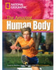 Book cover of: Amazing Human Body. By: National Geographic Staff