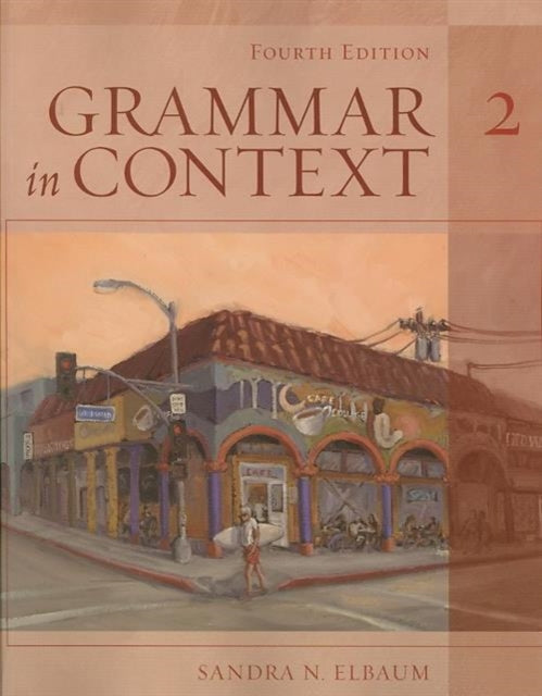 Book cover of: GRAMMAR IN CONTEXT BOOK 2. By: Elbaum