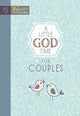 Book cover of: Little God Time for Couples, A: 365 Daily Devotions